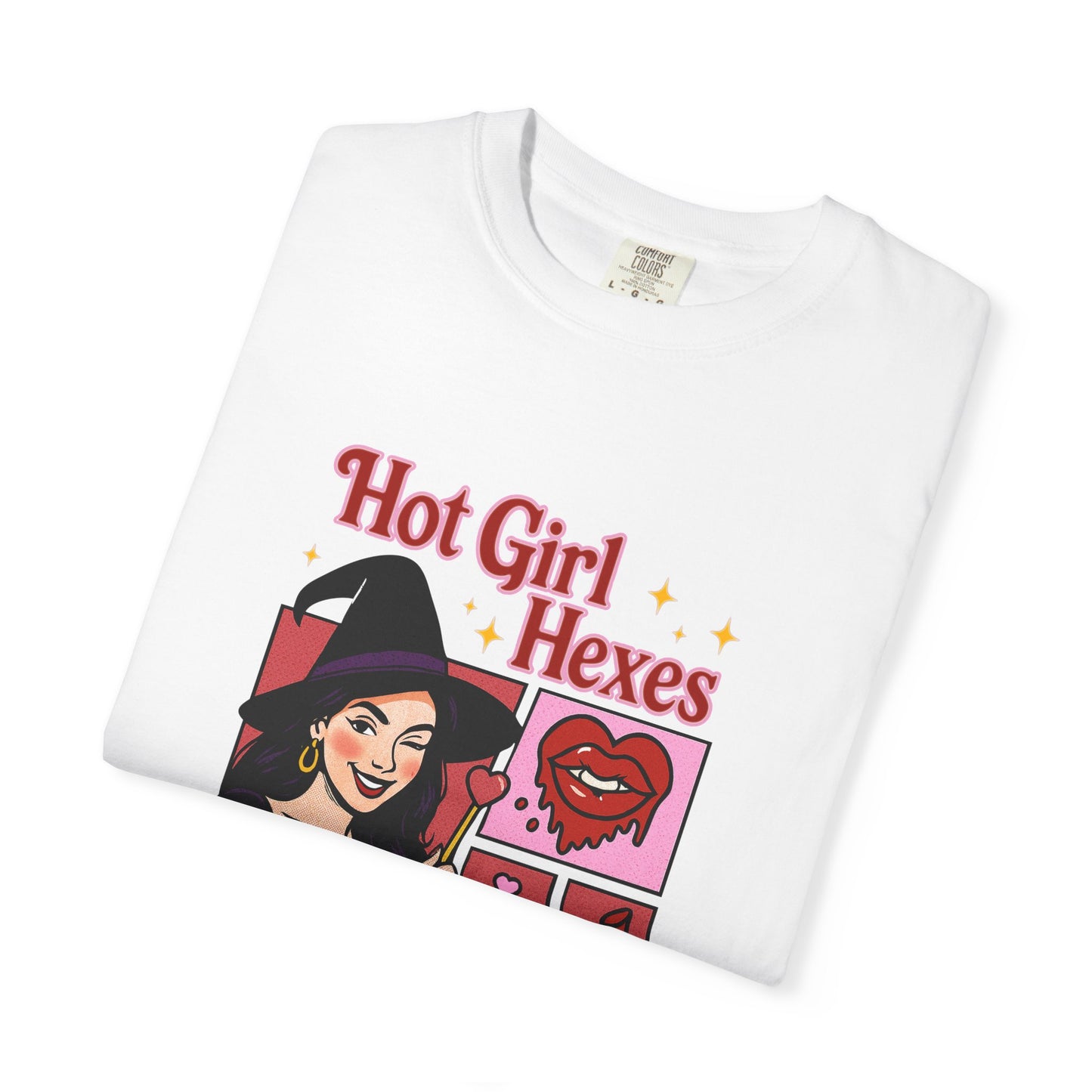 Hot Girl Hexes – Comfort Colors Tess