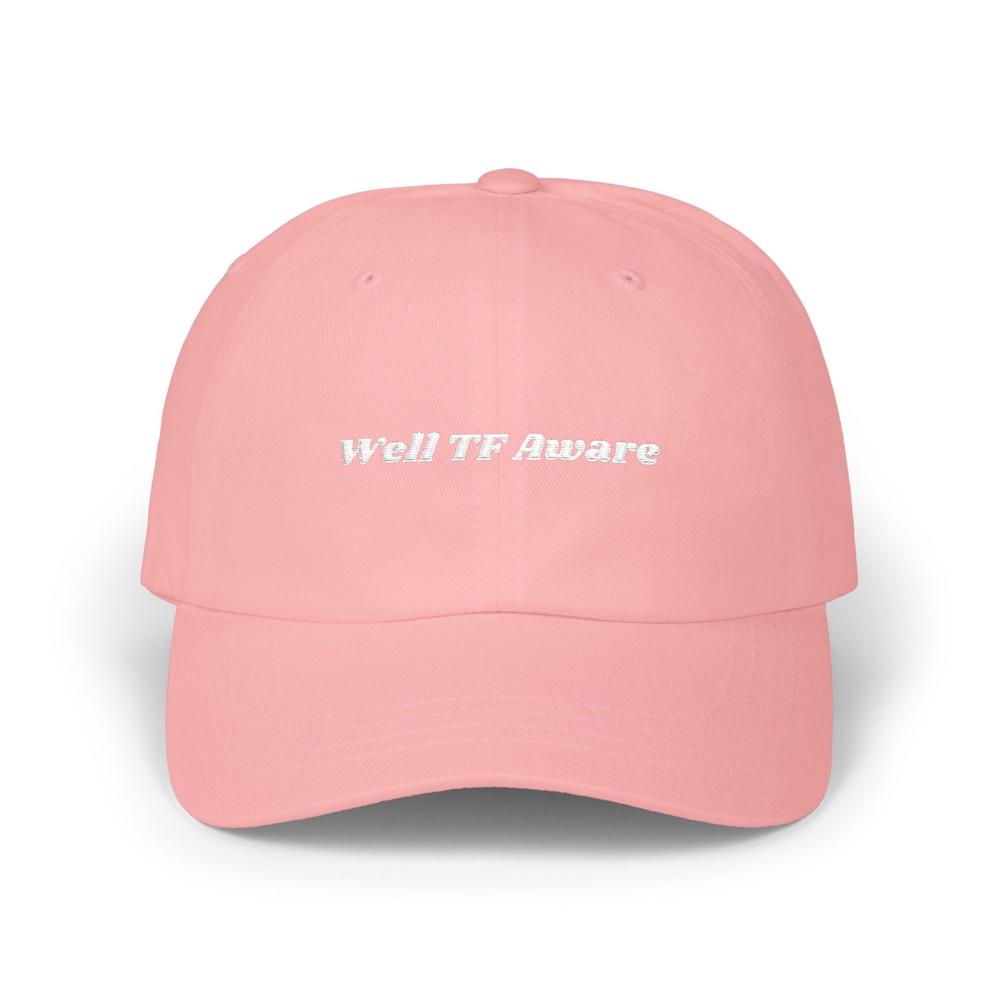 "Well TF Aware" Dad Cap for Book Girlies
