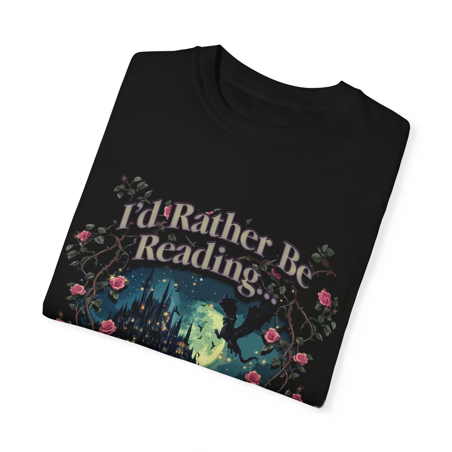 “I’d Rather Be Reading” – Romantasy Comfort Colors Tee