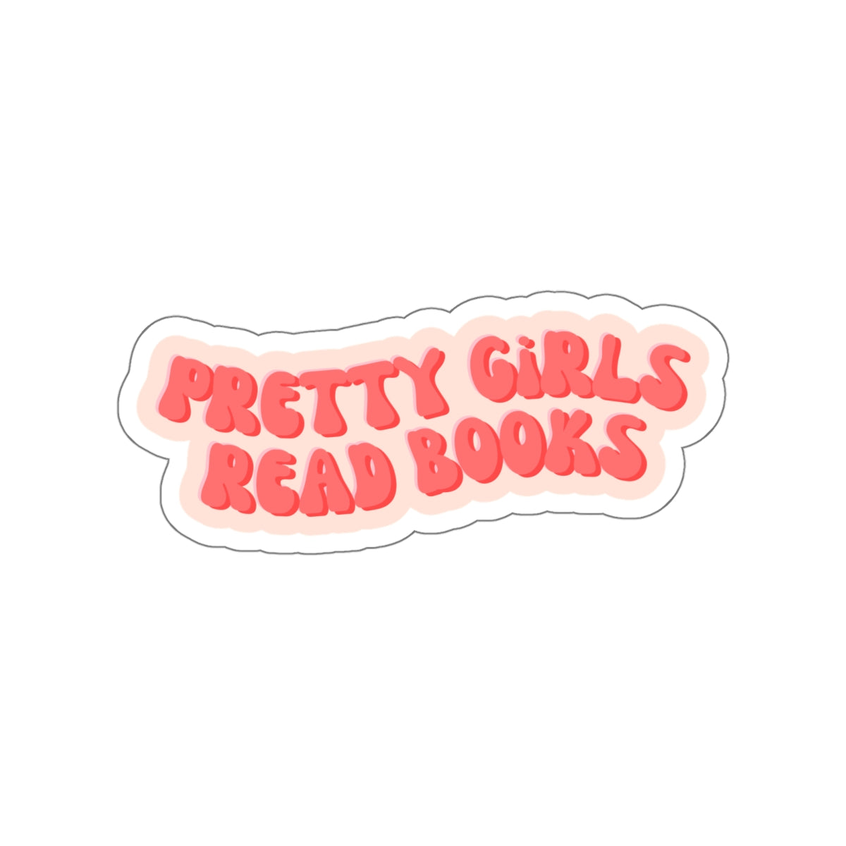 Pretty Girls Sticker