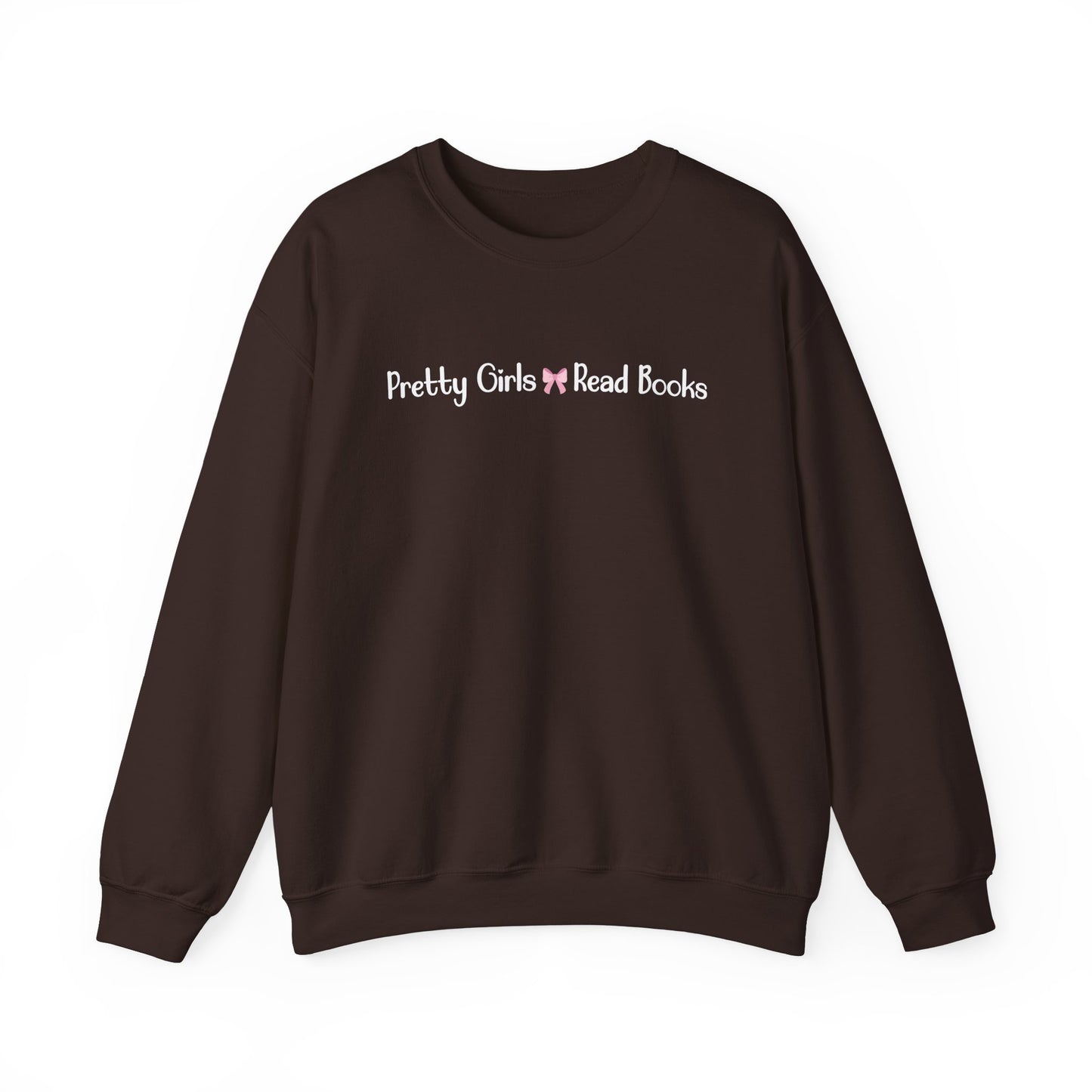 Pretty Girls Read Books Sweatshirt – Soft, Cozy, & Made for Book Lovers